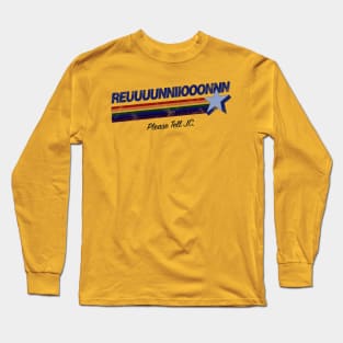 🎵 REUUUUNIOOOON 🎵 (Light Background) Long Sleeve T-Shirt